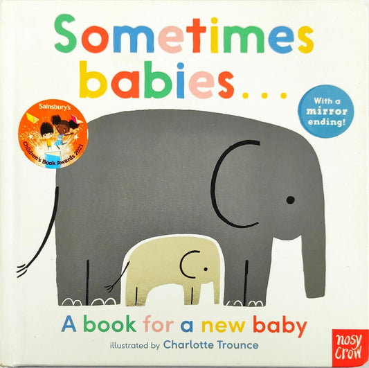 Sometimes Babies..