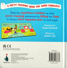 Superheroes Love Potty Time! (Flap Book)