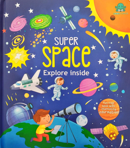 Super Space Explore Inside (Flap Book)