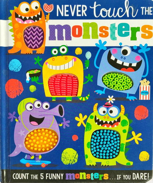 Never touch the Monsters (Touch and Feel)