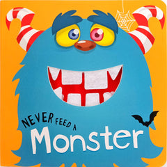 Never Feed a Monster