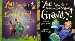 You Wouldn't Want to Live Without Science Set, Age 8+ (2 Books)
