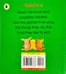 Toddlers Here Come the Tiddlers