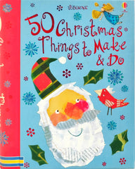 50 Christmas Things to make & do