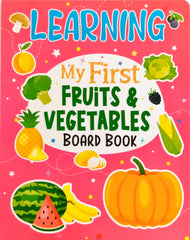 Learning My First Fruits and Vegetables Board Book