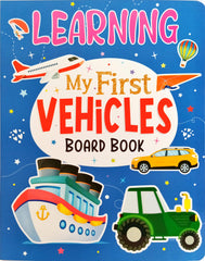 Learning My First Vehicles Board Book