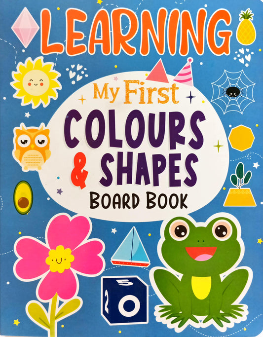 Learning My First Colours & Shapes Board Book