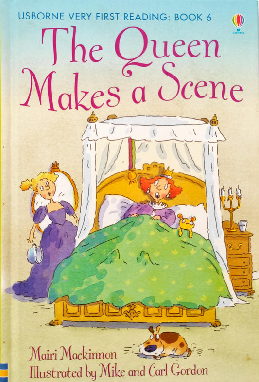 Usborne Queen Makes a Scene (Very First Reading)