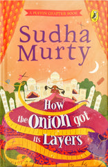 How the Onion got its Layers (Sudha Murty)