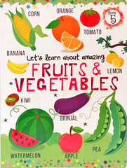 Let's Learn About Amazing Fruits & Vegetables (Book 5)