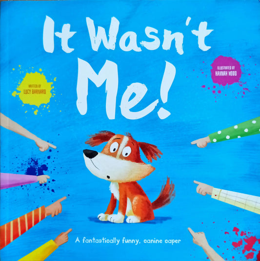 It wasn’t me