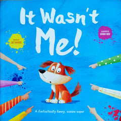 It wasn’t me