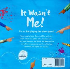 It wasn’t me
