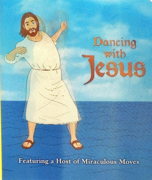 Dancing with Jesus