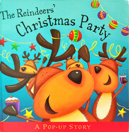The Reindeers Christmas Party (Popup book)
