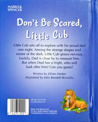 Don't be scared, Little Cub