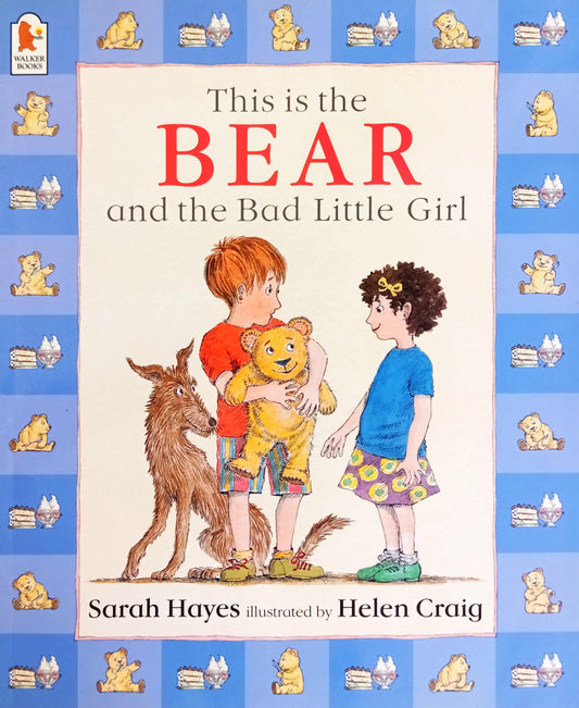 This is the Bear and the bad little girl