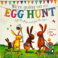 Were Going on an Egg Hunt (Flap Book)