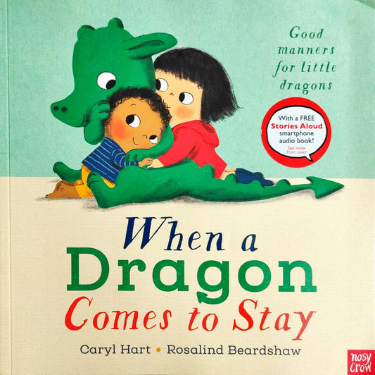 When a dragon comes to stay