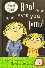 Boo! Made you Jump!(Charlie & Lola)