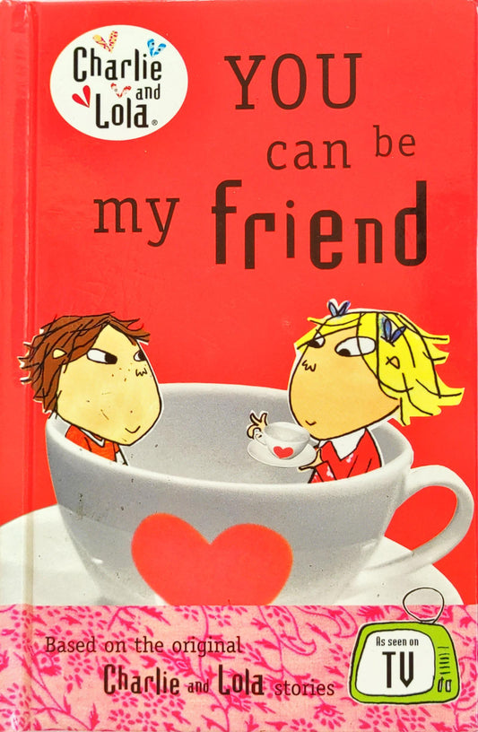 You can be My Friend (Charlie and Lola)