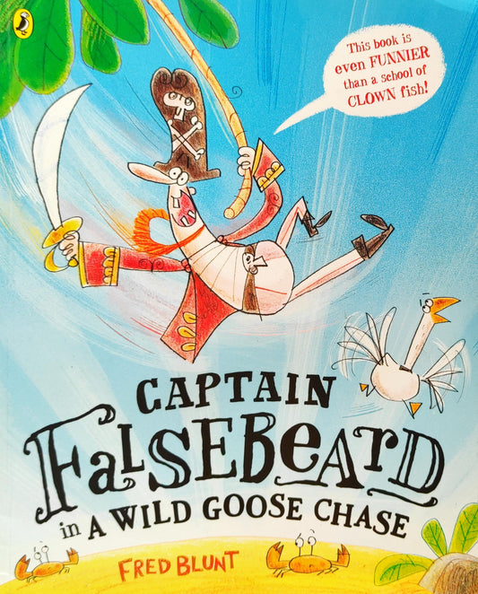 Captain False Beard in a Wild Goose Chase