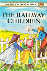 The Railway Childrens(Ladybird Childrens Classic)