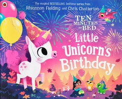 Ten Minutes to Bed Little Unicorns Birthday