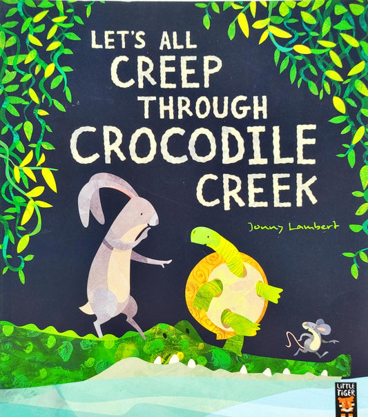 Let's all Creep through Crocodile Creek