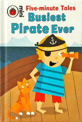 Busiest Pirate Ever (Five minute Tales)