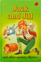 Jack and Jill and Other Nursery Rhymes