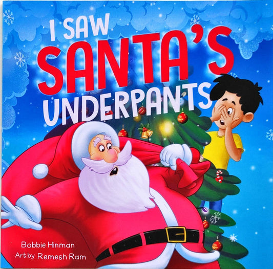 I saw Santa's Underpants