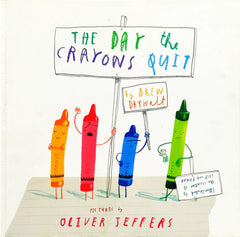 The Day the Crayons Quit (Oliver Jeffers)