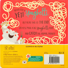 Never Feed a Spaghetti (Touch and Feel)