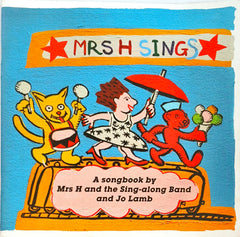 Mrs H Sings