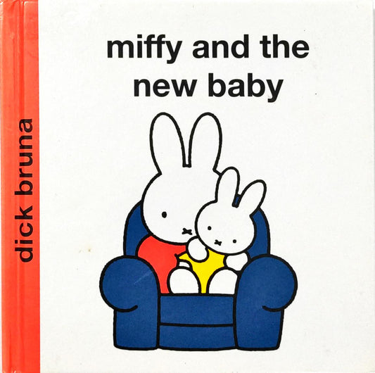 Miffy and the New Baby