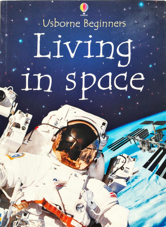 Usborne Living in Space (Usborne Beginners)