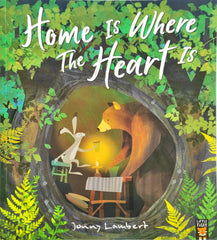 Home is where the Heart is