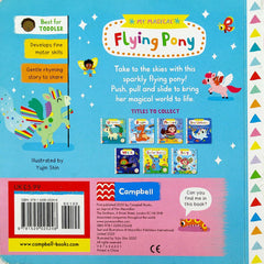 My Magical Flying Pony (Push Pull Slide)