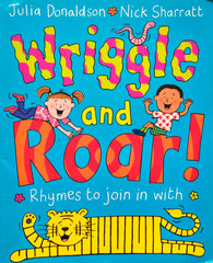 Wriggle and Roar (Julia Donaldson)
