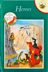Heroes (The Animals of Farthing wood)