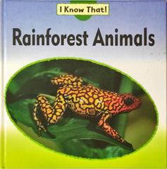 Rainforest Animals (I Know That)