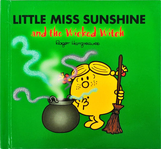 Little Miss Sunshine and the Wicked Witch