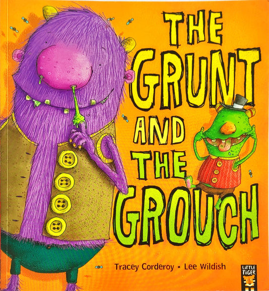 The Grunt and the Grouch