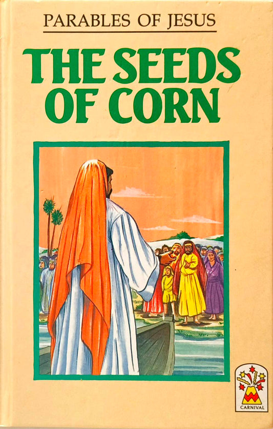 The Seeds of Corn