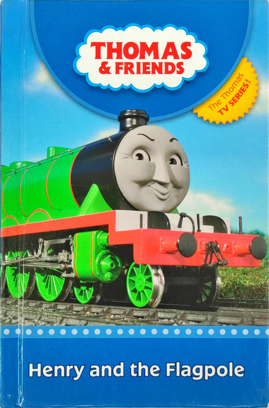 Henry and the Flagpole (Thomas and Friends)