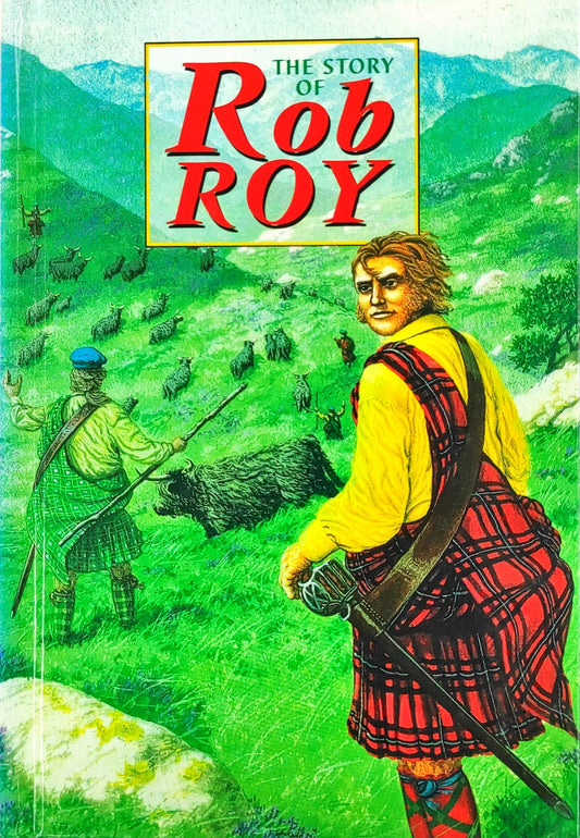 The Story of Rob Roy