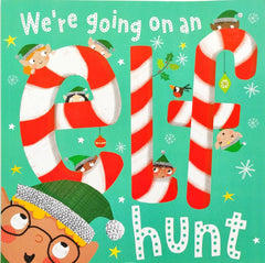 We're going on an Elf Hunt