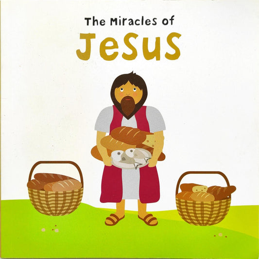 The Miracles of Jesus