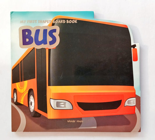 My First Shaped Board Book Bus (Cut Book)